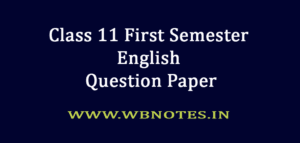 Class 11 First Semester English Question