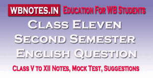 class-eleven-second-semester-english-question