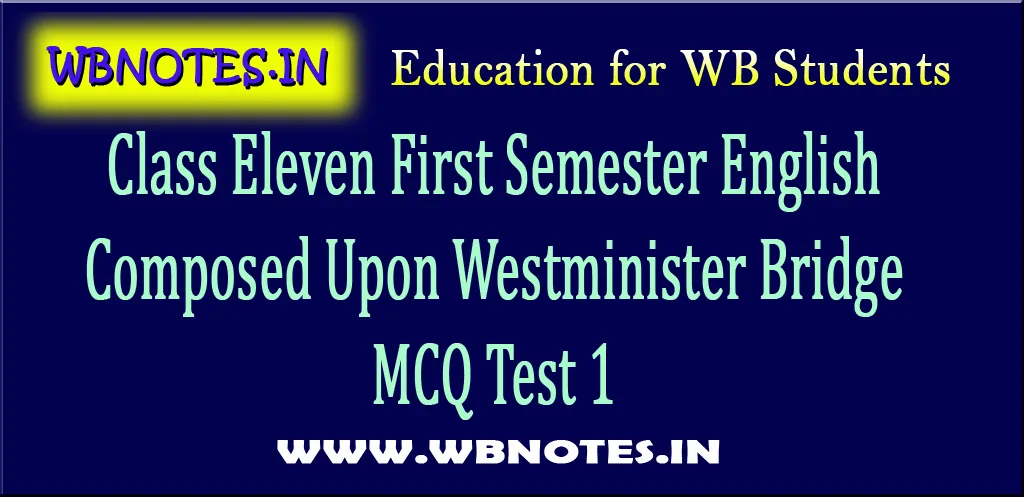 composed-upon-westminister-bridge-mcq-test-1