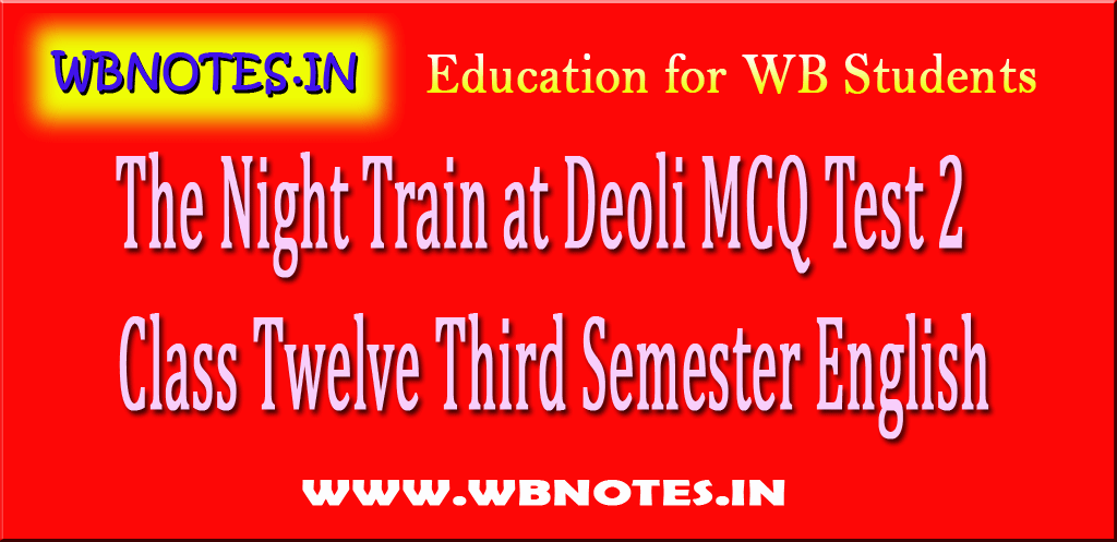 the-night-train-at-deoli-mcq-test-2