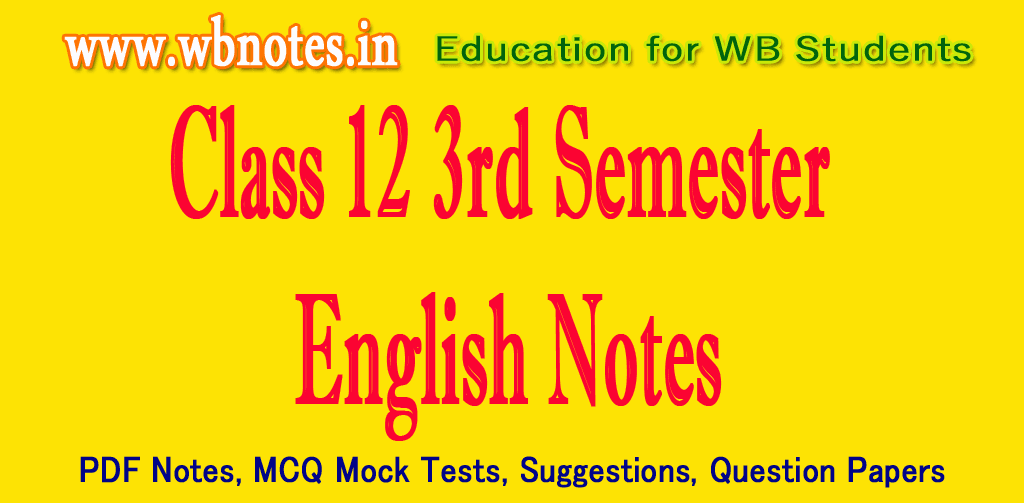 class-12-3rd-semester-english-notes