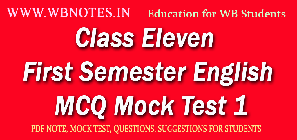 Class Eleven First Semester English MCQ Mock Test 1