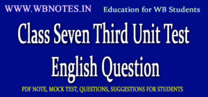 Class Seven Third Unit Test English Question