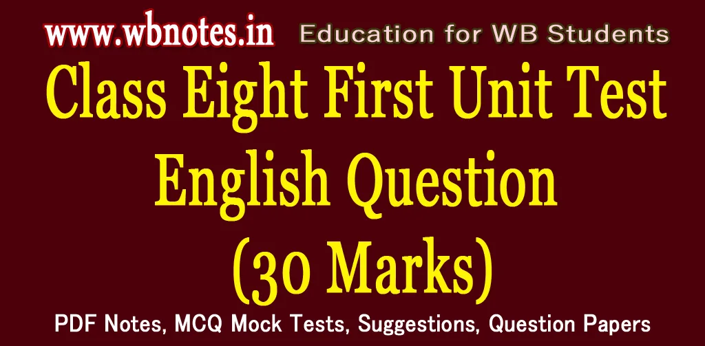 class-eight-first-unit-test-english-question