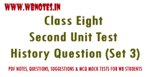Class Eight Second Unit Test History Question (Set 3)