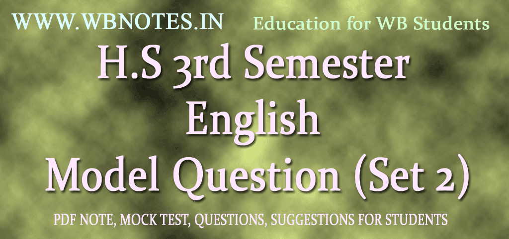 h-s-3rd-semester-english-model-question-set-2