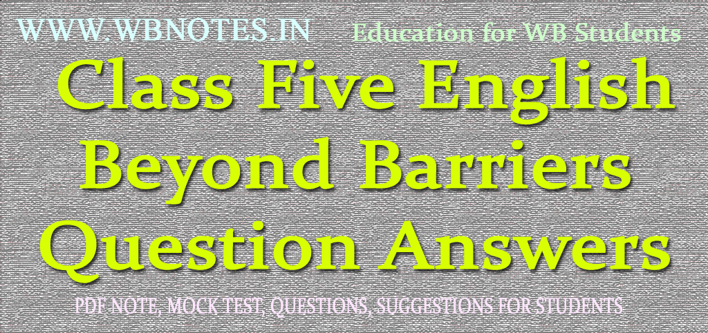 Beyond Barriers Question Answers