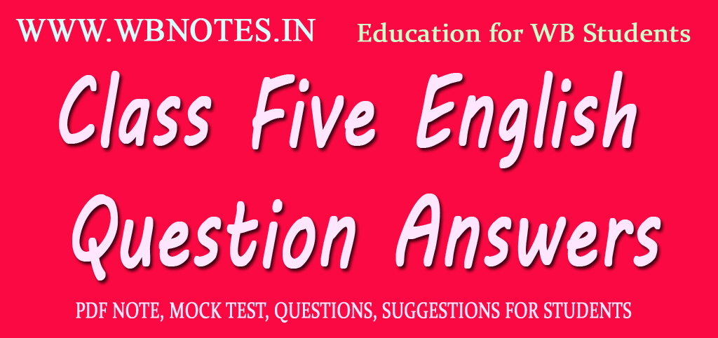 Class Five English Question Answers