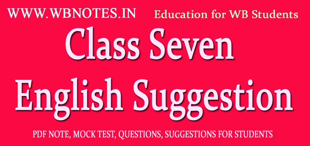 Class Seven English Suggestion