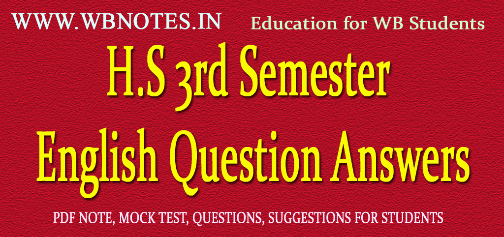 H.S 3rd Semester English Question Answers