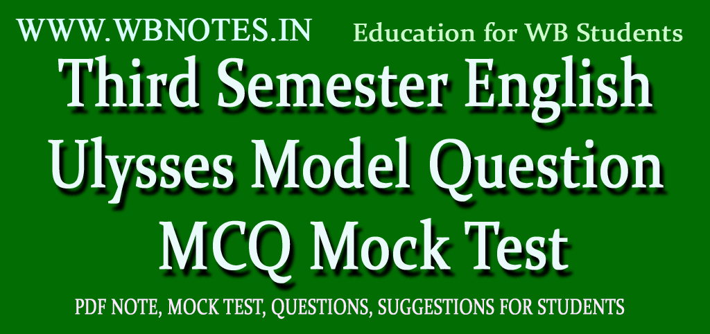 Ulysses Model Question MCQ Test