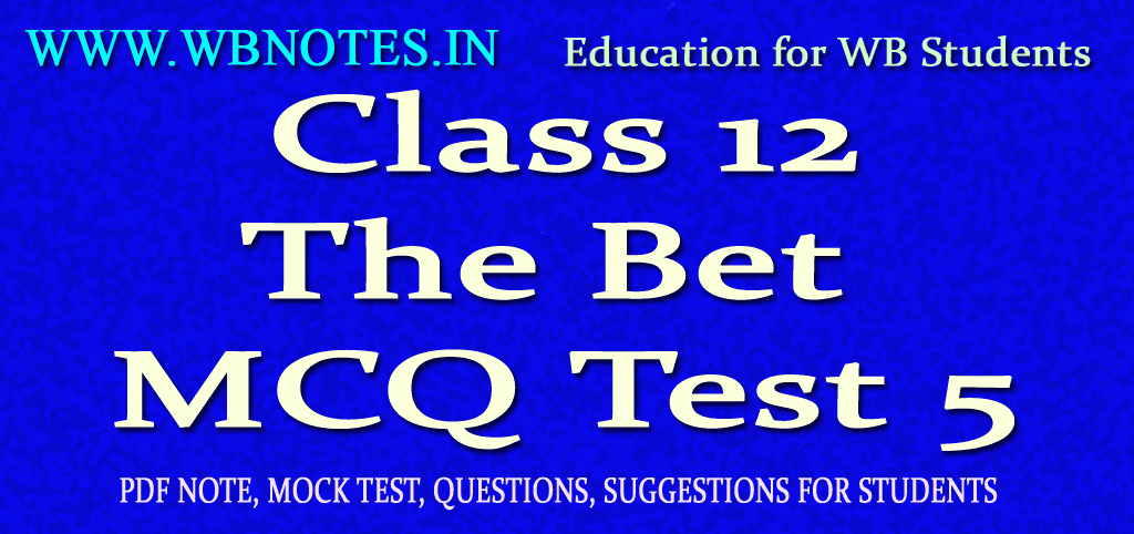 the-bet-mcq-test-4-class-12