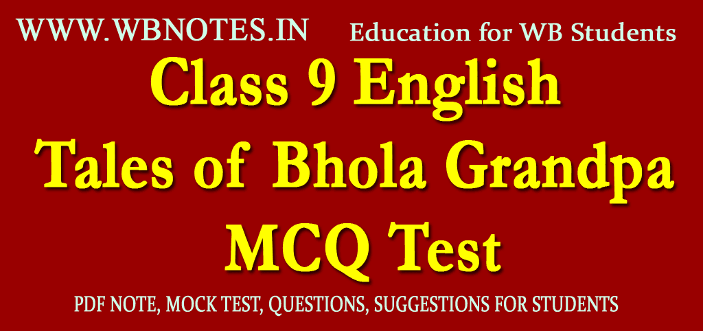 Tales of Bhola Grandpa MCQ Test
